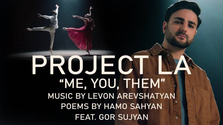 Պրեմիերա. PROJECT LA -«Ինչ-որ մեկին»