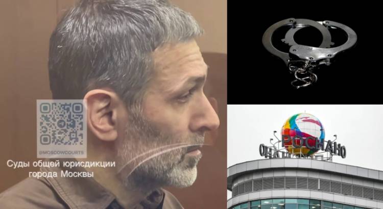 Հայազգի Արթուր Գալստյանն է կալանավորվել․ «Ռուսնանո»-ի բարձրաստիճան ղեկավարների գործն է քննվել
